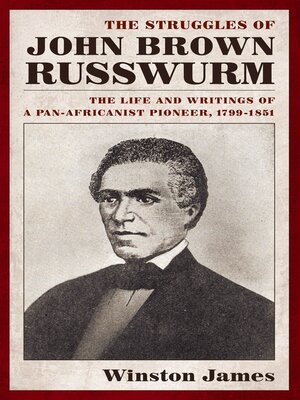 cover image of The Struggles of John Brown Russwurm